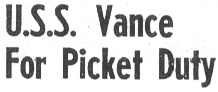 Vance for picket duty Aug 16, 1961